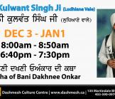 Bhai Kulwant Singh Jee - Katha Dec 3 till Jan 1